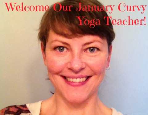 Welcome Our January Curvy Yoga Teacher!