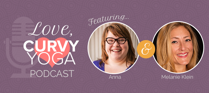 Love, Curvy Yoga: An Interview with Melanie Klein (Season 1, Episode 19)